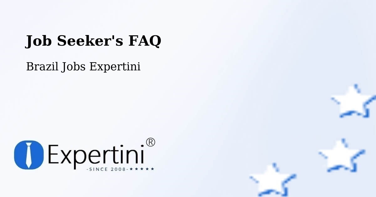 Job Seeker FAQ – Olho D'Água - Brazil Jobs Expertini